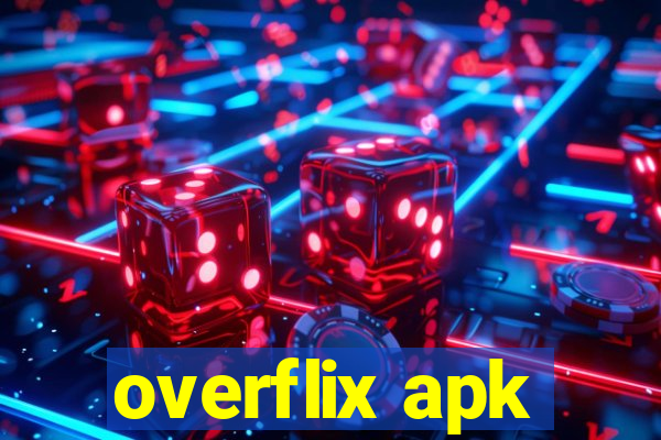 overflix apk